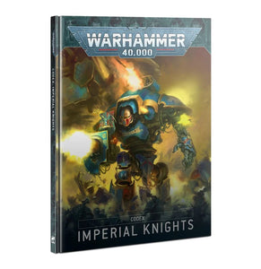 Warhammer 40k - Codex - Imperial Knights