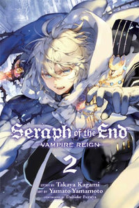 SERAPH OF END VAMPIRE REIGN GN VOL 02