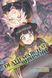 Death March to the Parallel World Rhapsody Graphic Novel Vol 12
