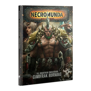 Necromunda - The Aranthian Succession - Cinderak Burning