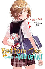Load image into Gallery viewer, Bottom-Tier Character Tomazaki Light Novel SC Vol 05