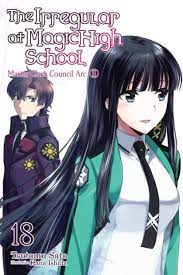 The Irregular at Magic High School Light Novel Vol 18