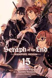 Seraph of the End: Vampire Reign Graphic Novel Vol 15