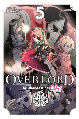Overlord The Undead King Oh! Graphic Novel Vol 05