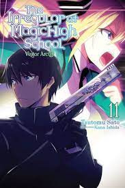 The Irregular at Magic High School Light Novel Vol 11