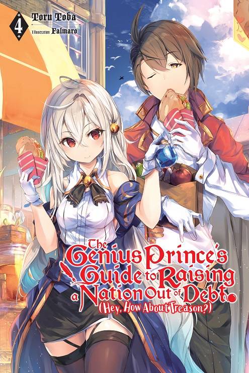 The Genius Prince's Guide to Raising a Nation Out of Debt Light Novel Vol 04