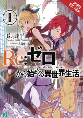 Re: Zero Starting Life in Another World LIGHT NOvel Vol 08
