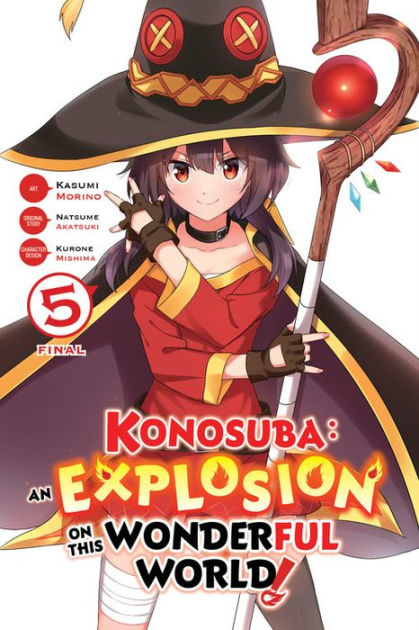 KONOSUBA AN EXPLOSION ON THIS WONDERFUL WORLD! GN VOL 05