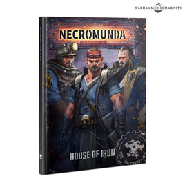 Necromunda - House of Iron