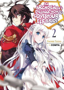 An Archdemon's Dilemma: How to Love Your Elf Bride LN Vol 02