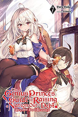 The Genius Prince's Guide to Raising a Nation Out of Debt Light Novel  Vol 07