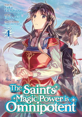 The Saint's Magic Power is Omnipotent Graphic Novel Vol 04