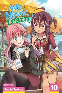 WE NEVER LEARN Graphic Novel Vol 10